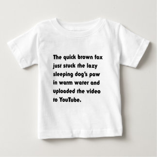 The Quick Brown Fox Just Stuck... Pangram T-Shirt