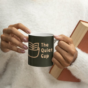 The Quiet Cup Quote l Dark Green Branded Mug
