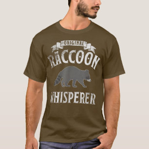The Racoon Whisperer Owner Funny Cute Gift IdeaTe T-Shirt