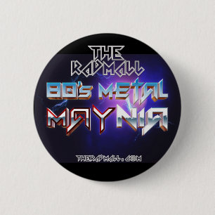 The Rad Mall "80's Metal MAYnia" Pin (M) Button