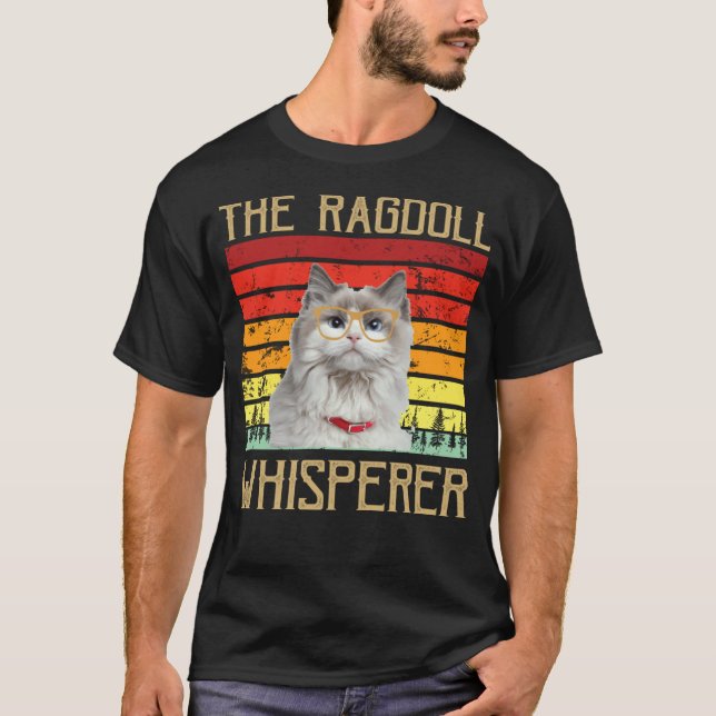 The Ragdoll Whisperer   Cat T-Shirt (Front)