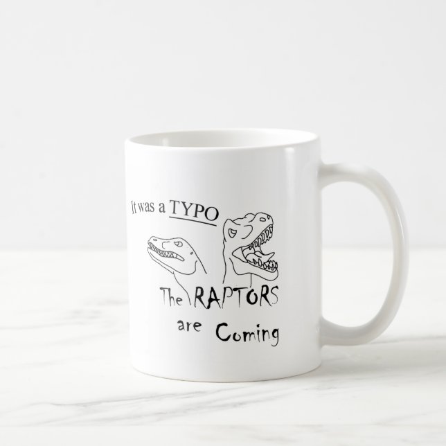 The Raptors are coming mug (Right)