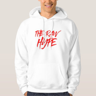 The Raw Hype Classic Hoodie