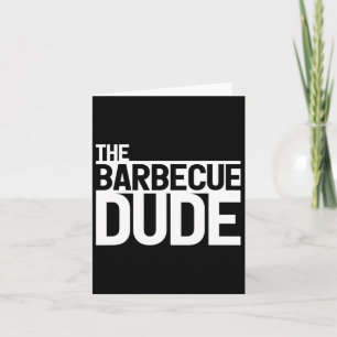 The Rbecue Dude Bbq Grill And Smoker Rbecue Chef 1 Card