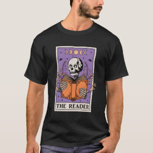 The Reader Tarot Card Skeleton Reading Book Bookis T-Shirt