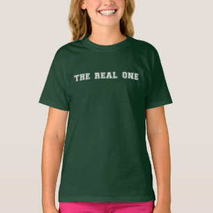 The real one T-Shirt