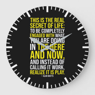 The Real Secret Of Life - Work vs Play Large Clock