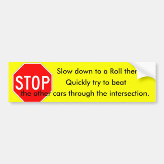 the real stop sign bumper sticker