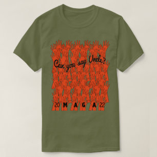 The Red Wave 2022 Say Uncle T-Shirt