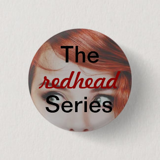 The REDHEAD Series 3 Cm Round Badge