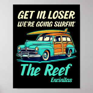 The Reef Encinitas Surf California Women Men Vinta Poster