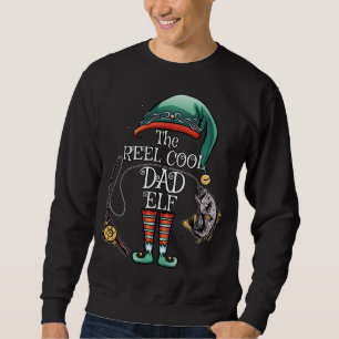 The REEL COOL DAD Elf Matching Family Fishing Chri Sweatshirt