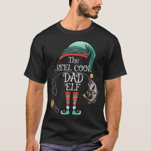The REEL COOL DAD Elf Matching Family Fishing Chri T-Shirt