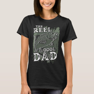 The Reel Cool Dad T-Shirt