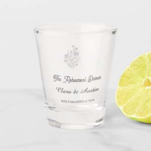 The. Rehearsal dinner floral one day before name Shot Glass