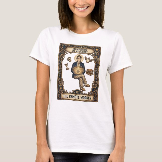 The Remote Worker Tarot Card Women's T-Shirt | Fun (Front)