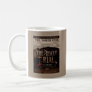The Rescue Trial World Premiere Commemorative Coffee Mug