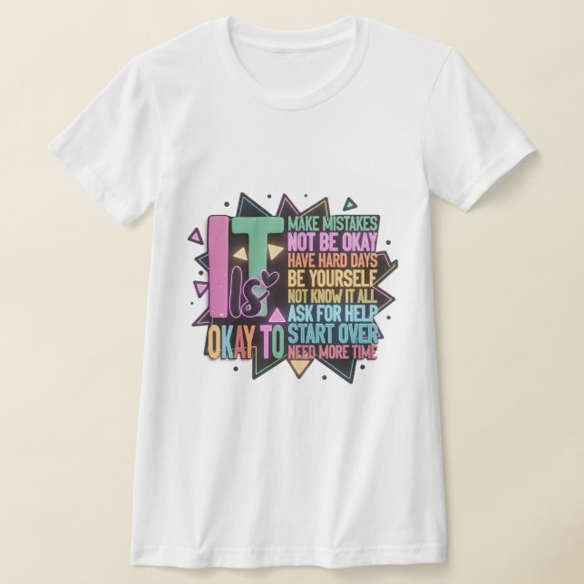 The "Resilience" 3D Graffiti Tee – It’s Okay To Be (Laydown)