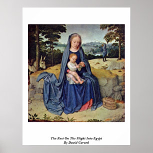 The Rest On The Flight Into Egypt By David Gerard Poster