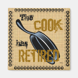 The Retired Cook (tiled/black) Magnet