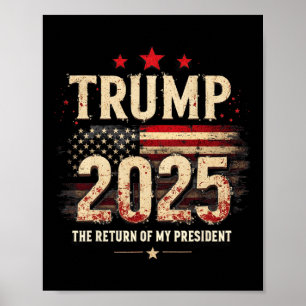 The Return Of My President Trump 2025  Poster