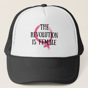 The Revolution is Female Trucker Hat