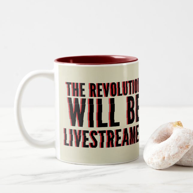 The Revolution Will Be Livestreamed Two-Tone Coffee Mug (With Donut)