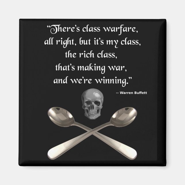 The rich are winning the class warfare magnet (Front)