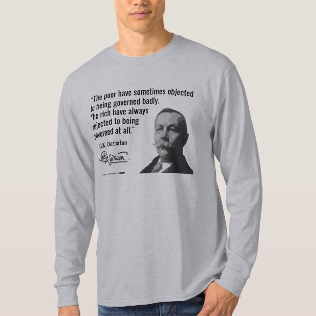 The Rich Object to Being Governed at All T-Shirt (Front)