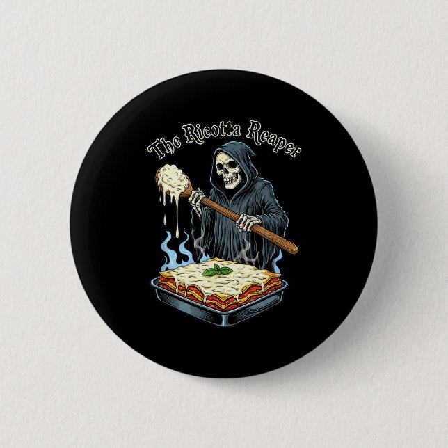 The Ricotta Reaper Funny Italian Halloween Lasagna 6 Cm Round Badge (Front)