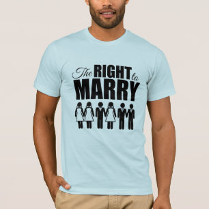 THE RIGHT TO MARRY -.png T-Shirt