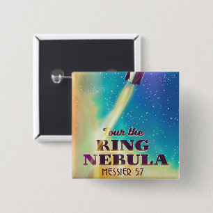 The Ring Nebula (Messier 57) Space travel poster. 15 Cm Square Badge