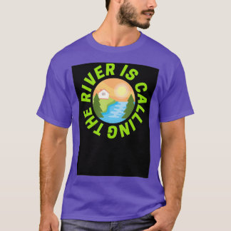 The River is Calling Bright Green T-Shirt