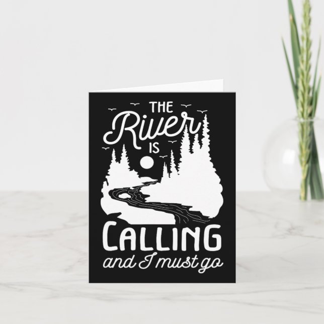 The River Is Calling I Must Go White Water Rafting Card (Front)