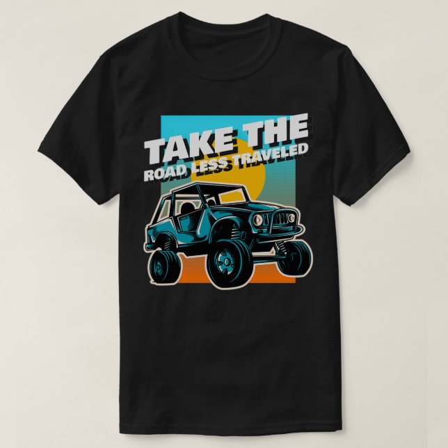 The Road Less Travelled  T-Shirt (Design Front)