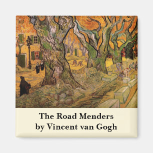 The Road Menders by Vincent van Gogh Magnet