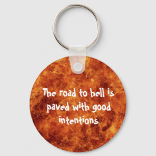 The Road to Hell Keychain