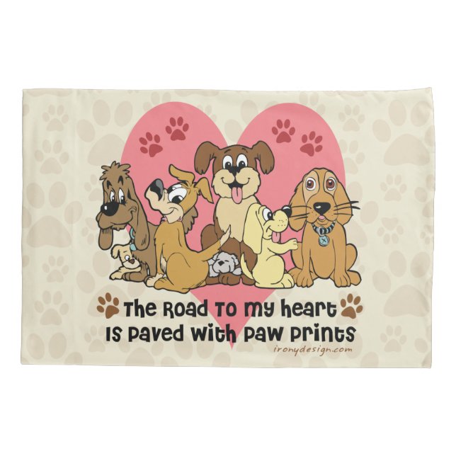 The Road To My Heart Dog Paw Prints Pillowcase (Back)