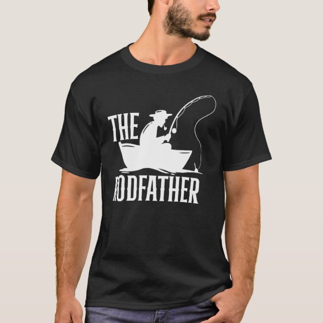 The Rod Father  Fishing  Fish Fisherman Daddy T-Shirt (Front)