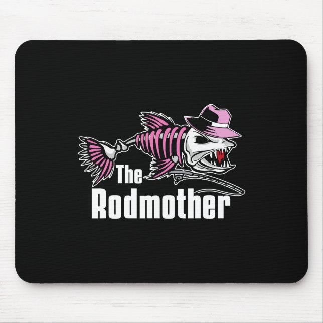 The Rodmother Funny Fishing Mum  Mouse Pad (Front)