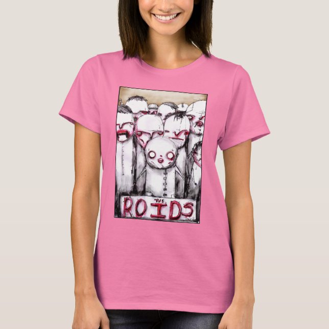 The ROIDS t-shirt for Ladies (Front)