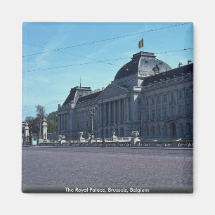 The Royal Palace, Brussels, Belgium Magnet