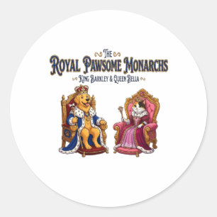 The Royal Pawsome Monarchs Classic Round Sticker