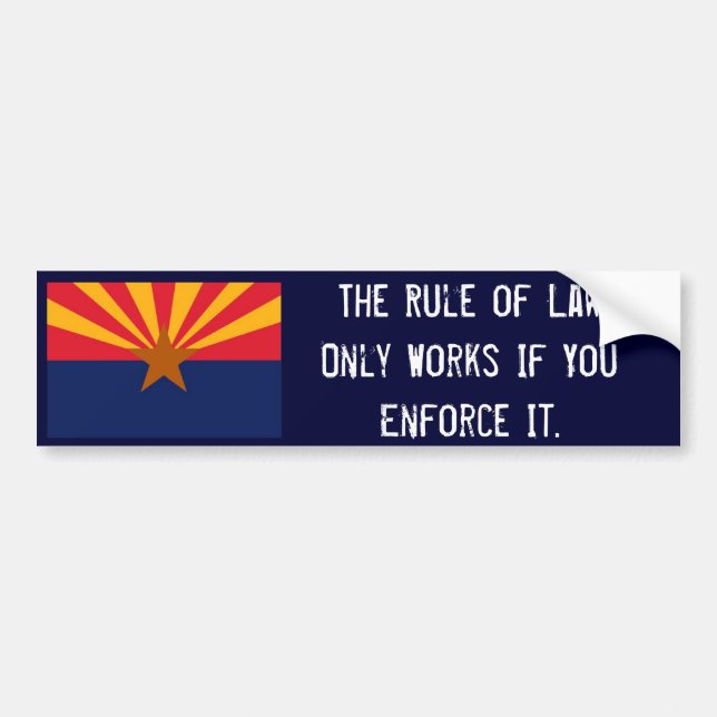 The Rule of Law Bumper Sticker (Front)