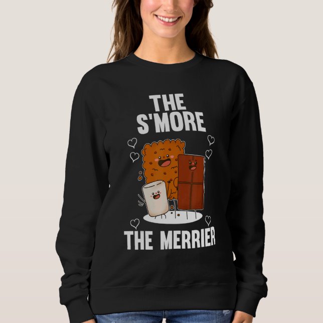 The S´more The Merrier Sweatshirt (Front)
