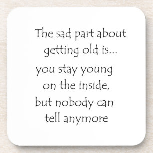 The sad part about getting old is-cork coaster