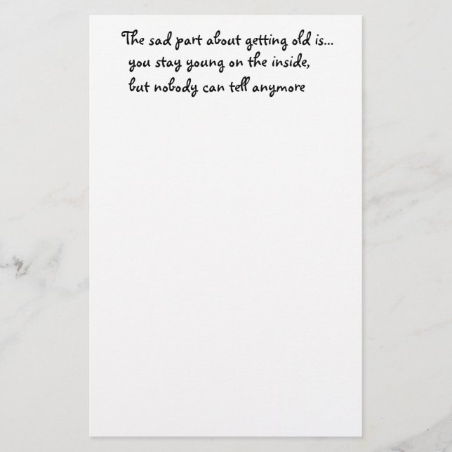 The sad part about getting old is-stationery stationery (Front)