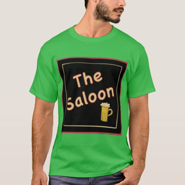The Saloon T-Shirt (Front)