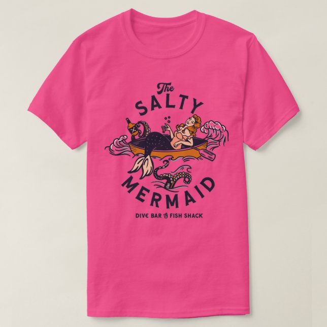 The Salty Mermaid Dive Bar amp Fish Shack T-Shirt (Design Front)