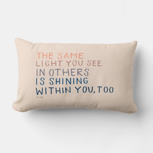 The Same Light - Inspirational Encouraging Quote Lumbar Cushion (Front)